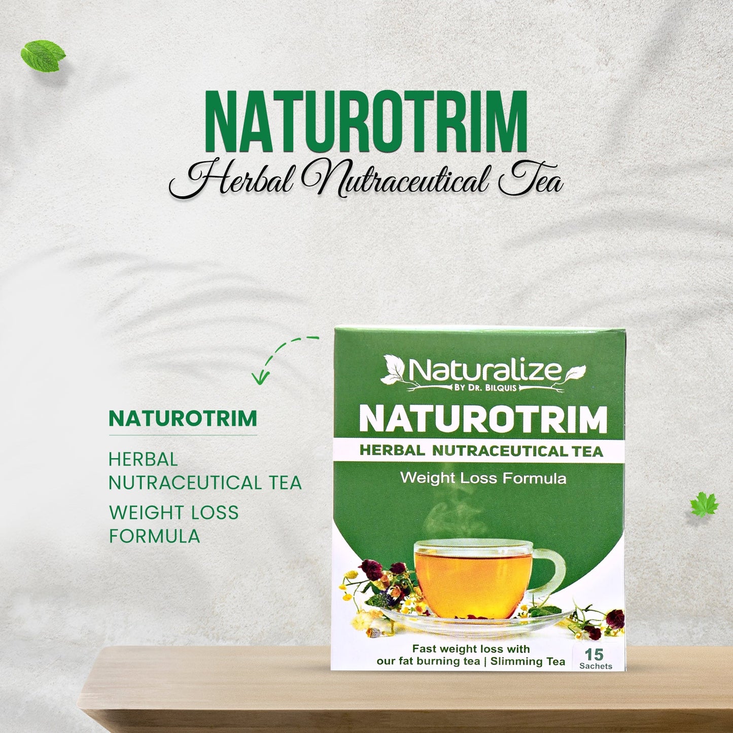 Naturotrim Herbal Tea - Herbal Nutraceutical Tea with Free Safoof e Hazim